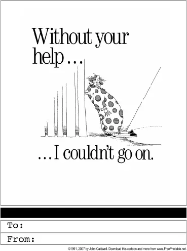 Without Your Help... Greeting Card